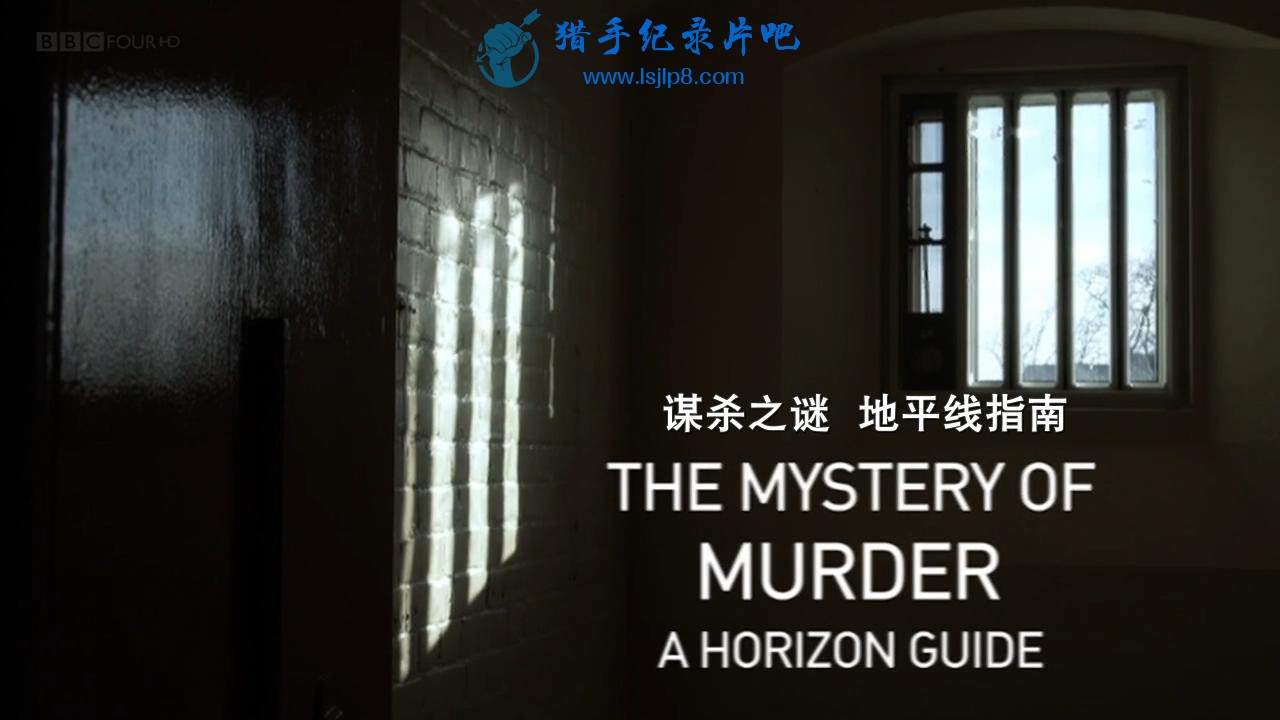 BBC.ƽָ.ıɱ֮.BBC.The.Mystery.of.Murder.A.Horizon.Guide.ӢĻ.HDTV..jpg