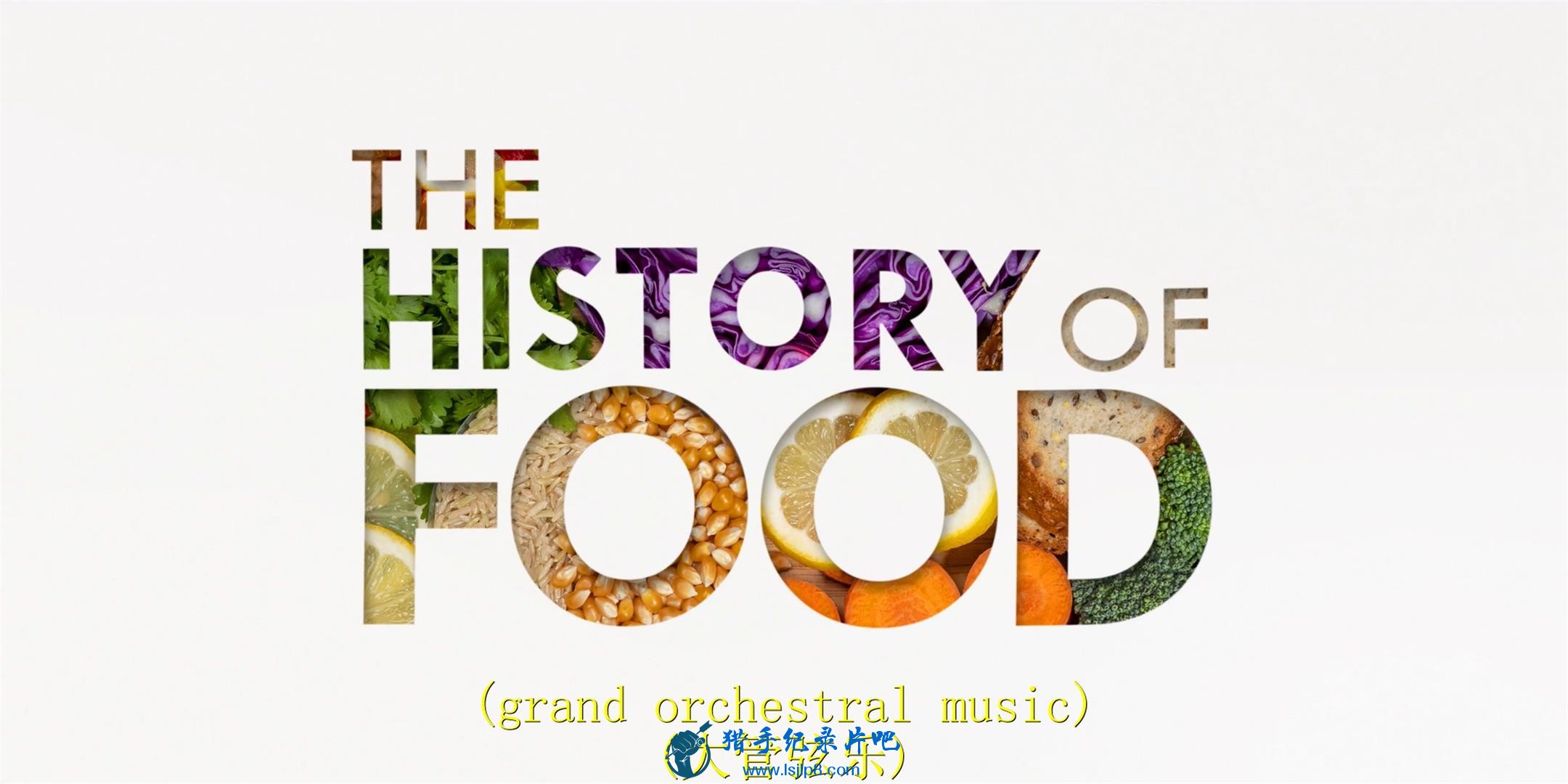 the.history.of.food.s01e01.2160p.webrip.x264-tvillage.jpg