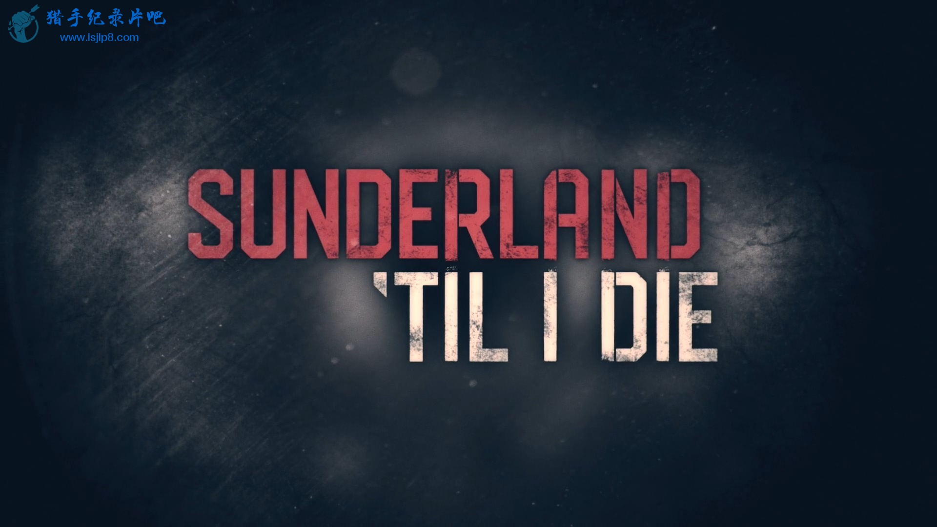 Sunderland.Til.I.Die.S02E01.1080p.WEB.X264-AMRAP.mkv_20200704_110831.306_ͼ.jpg