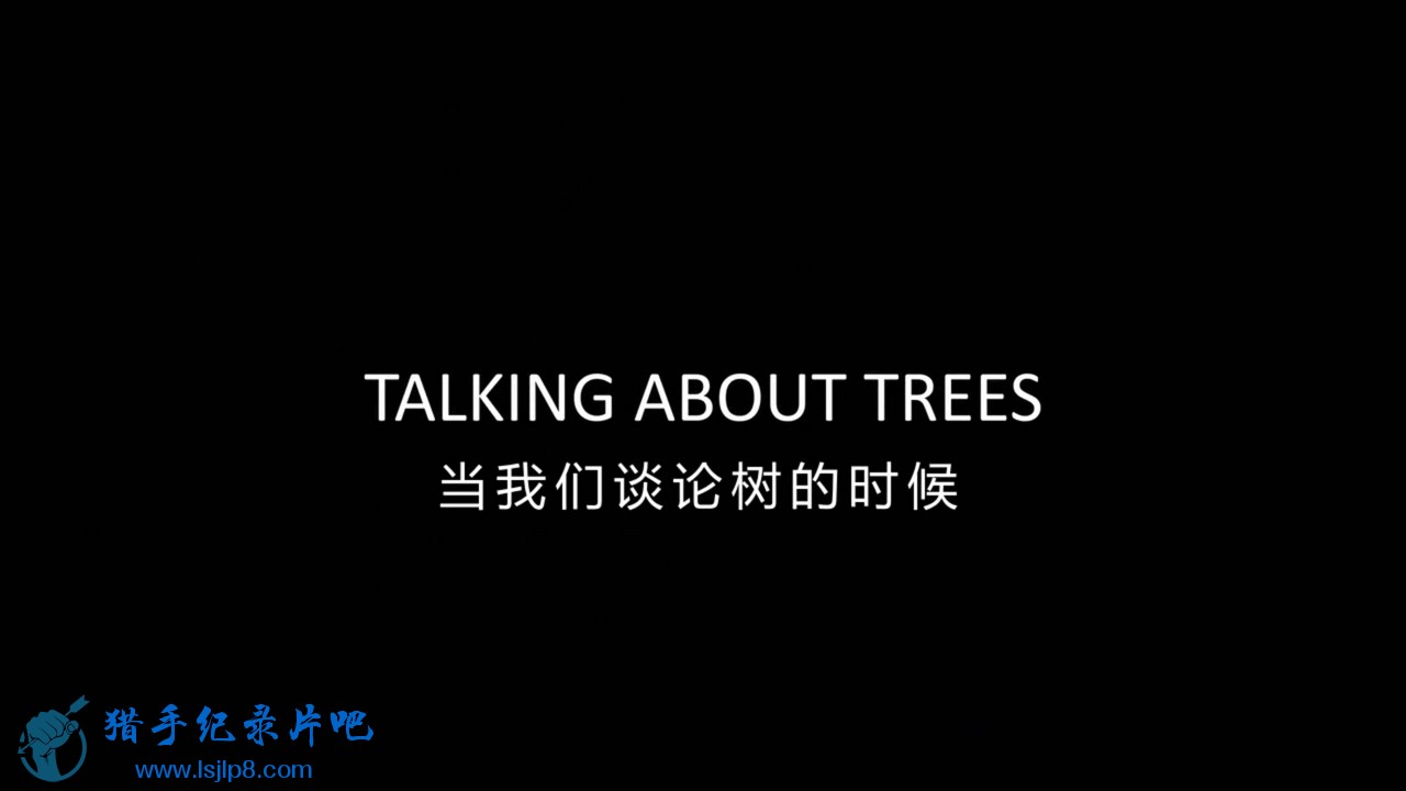 QY-319̸ʱ Talking About Trees 2019 720p.mkv_20220103_192341.897.jpg